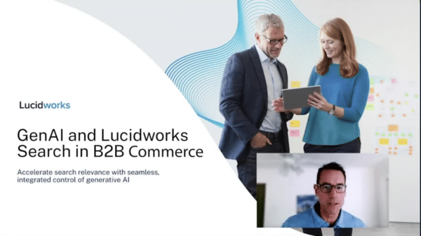 GenAI and Lucidworks Search in B2B Commerce