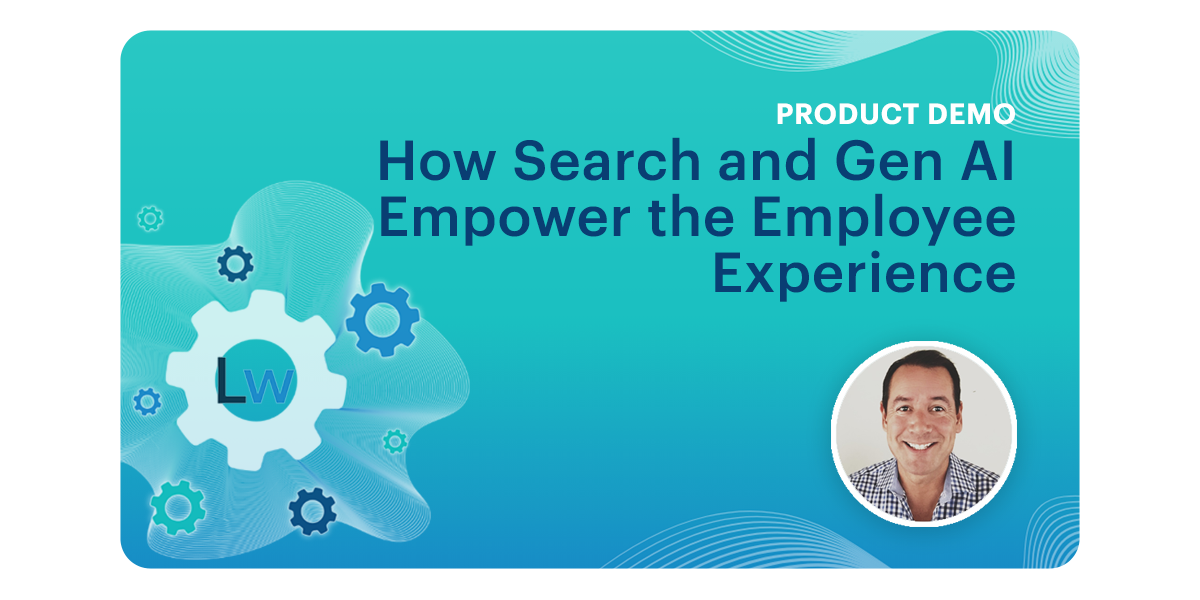 Product Demo: How Search and Gen AI Empower the Employee Experience