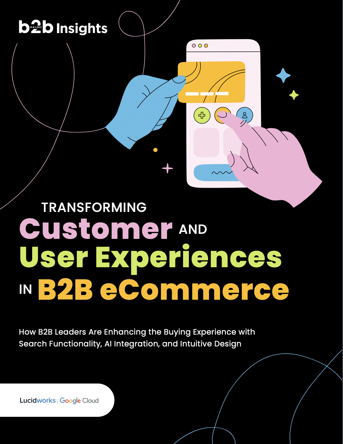 Ebook: Transforming Customer and User Experiences in B2B Ecommerce thumbnail